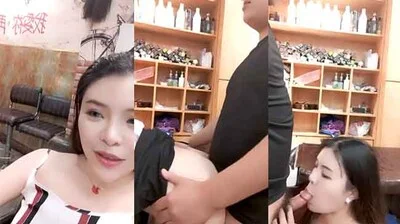 理发店淫荡惊现骚气外漏极品美女理发店勾引发型师激情啪啪操