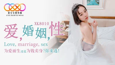 XK8010 love marriage sex.